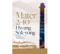 Mater 2-10: shortlisted for the International Booker Prize 2024