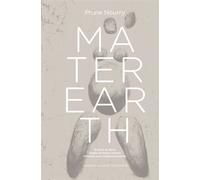 Mater Earth - Catherine Grenier - Actes sud - relié - Beau livre