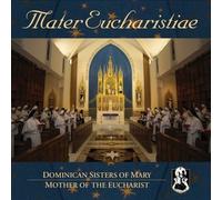 Mater Eucharistiae by Dominican Sisters of Mary [Audio CD] NEUF