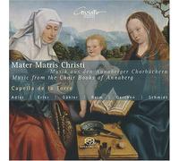 Mater Matris Christi-Music from The Choir Books