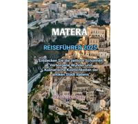 MATERA REISEFÜHRER 2025