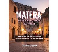 Matera Reisen Handbuch 2025-2026