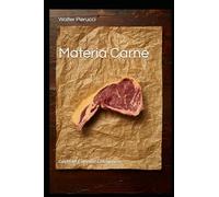 Materia Carne: Guida del Carnivoro Consapevole