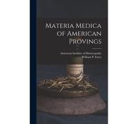 Materia Medica Of American Provings