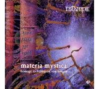 Integral Music – Materia Mystica: Homage to Hildegard Von Bingen