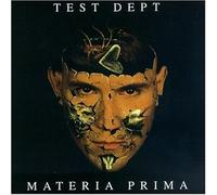 Materia Prima by Test Dept (1997-04-01?