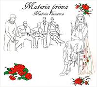 Materia Prima - Materia Flamenca [Import]