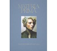 Materia Prima: Selected Works