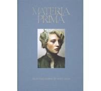Materia Prima Selected Works, Edition bilingue français-anglais - Andy Julia - TIMELESS - relié - Monographie