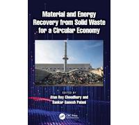 Material and Energy Recovery from Solid Waste for a Circular Economy