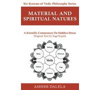 Material and Spiritual Natures: A Scientific Commentary on Sāñkhya Sūtras