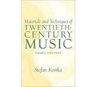 Material And Techniques Of 20th Century Music