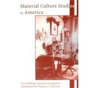 Material Culture Studies in America Thomas J. Schlereth (Auteur)