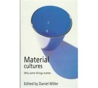 Material Cultures
