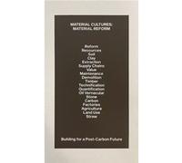 Material cultures material reform Material Cultures (Auteur)