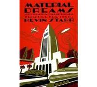 Material Dreams Kevin Starr (Auteur)