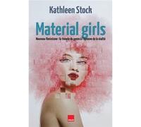 Material girls Kathleen Stock (Auteur)