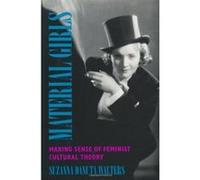 Material Girls Suzanna Danuta Walters (Auteur)
