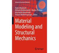 Material Modeling And Structural Mechanics