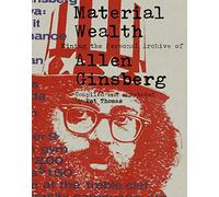 Material Wealth: Mining the Personal Archive of Allen Ginsberg