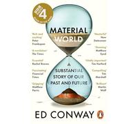 Material World: A Substantial Story of Our Past and Future