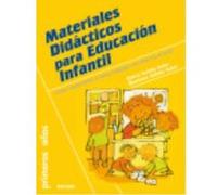 Materiales Didácticos Para Educación Infantil. Cómo Construirlos Y Cómo Trabajar Con Ellos En El Aula - Salido Soler, Elvira y Salido Soler, Mariano Salido Soler, Elvira Y Salido Soler, Mariano (Auteu