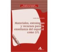 Materiales, Estrategias Y Recursos Para La Enseñanza Del Español Como Segunda Lengua - Moreno García, Concepción Moreno García, Concepción (Auteur)