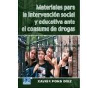 Materiales Para La Intervención Social Y Educativa Ante El Consumo De Drogas - Pons Díez, Javier Pons Díez, Javier (Auteur)
