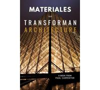 Materiales que Transforman: Innovación para el Futuro de la Construcción