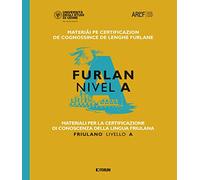 Materiali per la certificazione di conoscenza della lingua friulana. Friulano livello A