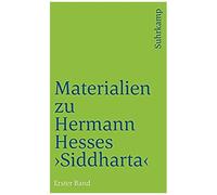Materialien Zu Hermann Hesses »Siddhartha«