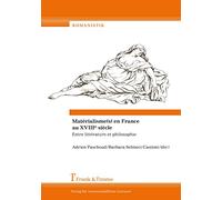 Matérialisme(s) en France au XVIIIe siècle