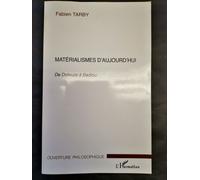 Matérialismes d'aujourd'hui De Deleuze à Badiou - Fabien Tarby - L'harmattan - broché - Essai