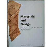 Materials and Design : The Art and Science of Material Selection in Product Design