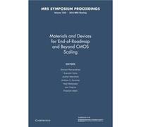 Materials and Devices for EndofRoadmap and Beyond CMOS Scaling Volume 1252 - Cambridge University Press - Cambridge University Press - Livre en Anglais - Cambridge University PressCambridge University