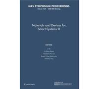Materials And Devices For Smart Systems Iii