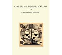 Materials and Methods of Fiction