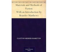 Materials and Methods of Fiction