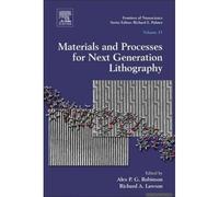 Materials And Processes For Next Generation Lithography