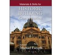 Materials and Skills for Historic Building Conservation Inconnu (Auteur)
