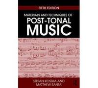 Materials and Techniques of Post-Tonal Music - [Version Originale] Inconnu (Auteur)