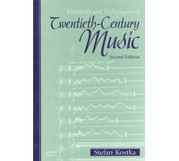 Materials and Techniques of Twentieth-Century Music – Pearson Education