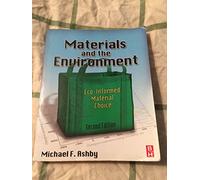 Materials and the Environment: Eco-Informed Material Choice