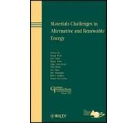 Materials Challenges In Alternative And Renewable Energy