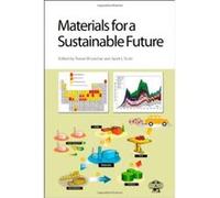 Materials for a Sustainable Future - [Livre en VO] Justin Salminen, Trevor M Letcher, Janet L Scott, Laurie Peter (Auteur)