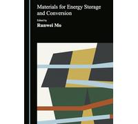 Materials for Energy Storage and Conversion