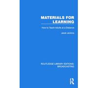 Materials for Learning: How to Teach Adults at a Distance