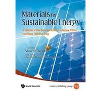 Materials For Sustainable Energy: A Collection Of Peer-Reviewed Research And Review Articles From Nature Publishing Group - [Livre en VO] Vincent Dusastre (Auteur)