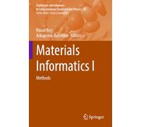 Materials Informatics I: Methods