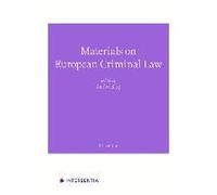 Materials On European Criminal Law